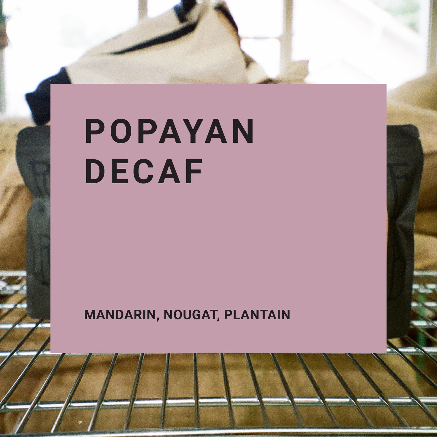 Decaf Colombia- Popayan